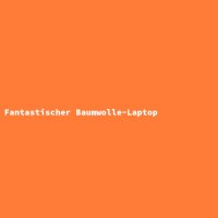 Fantastischer Baumwolle-Laptop
