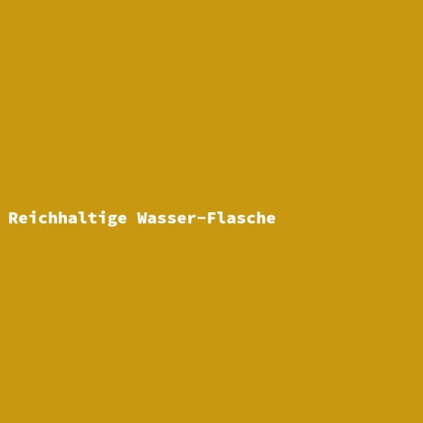 Reichhaltige Wasser-Flasche