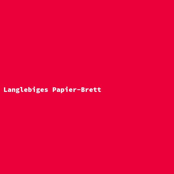 Langlebiges Papier-Brett