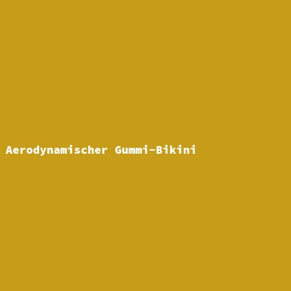 Aerodynamischer Gummi-Bikini