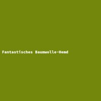 Fantastisches Baumwolle-Hemd
